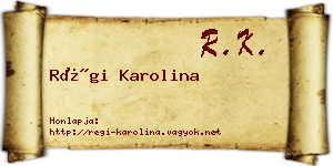 Régi Karolina névjegykártya
